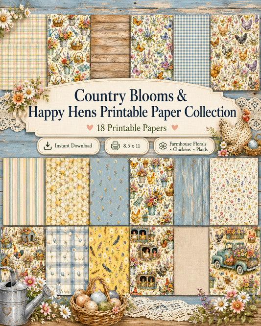 Country Blooms and Happy Hens paper collection with 18 farmhouse chicken and floral designs