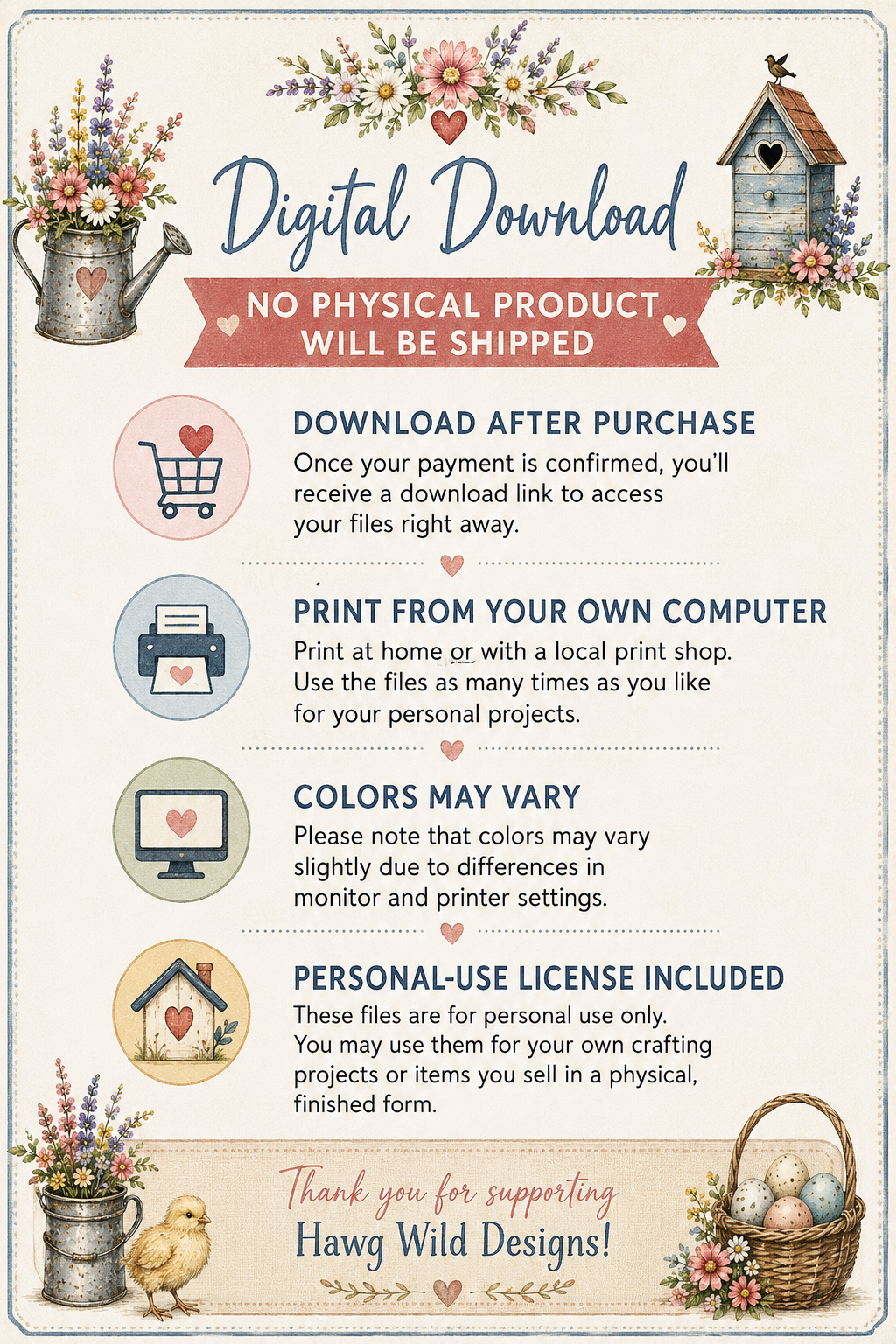 **Recommended alt text:**
`Digital download notice explaining no physical product is shipped, files are available after purchase, colors may vary, and a personal-use license is included.`
