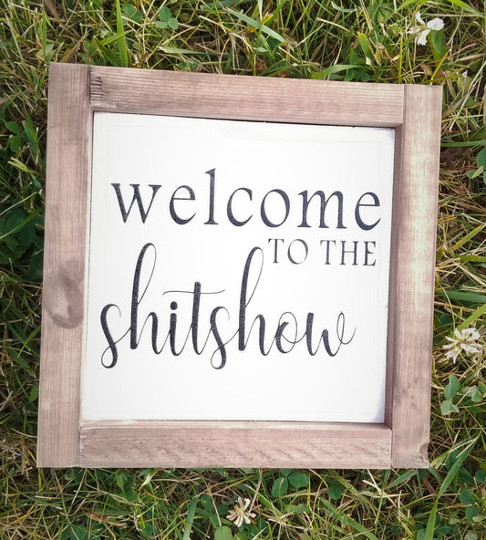 Welcome to the Shitshow, Funny Bathroom Wood Sign