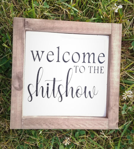Welcome to the Shitshow, Funny Bathroom Wood Sign